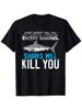 Sharks Will Kill You' Graphic Tee T-Shirt