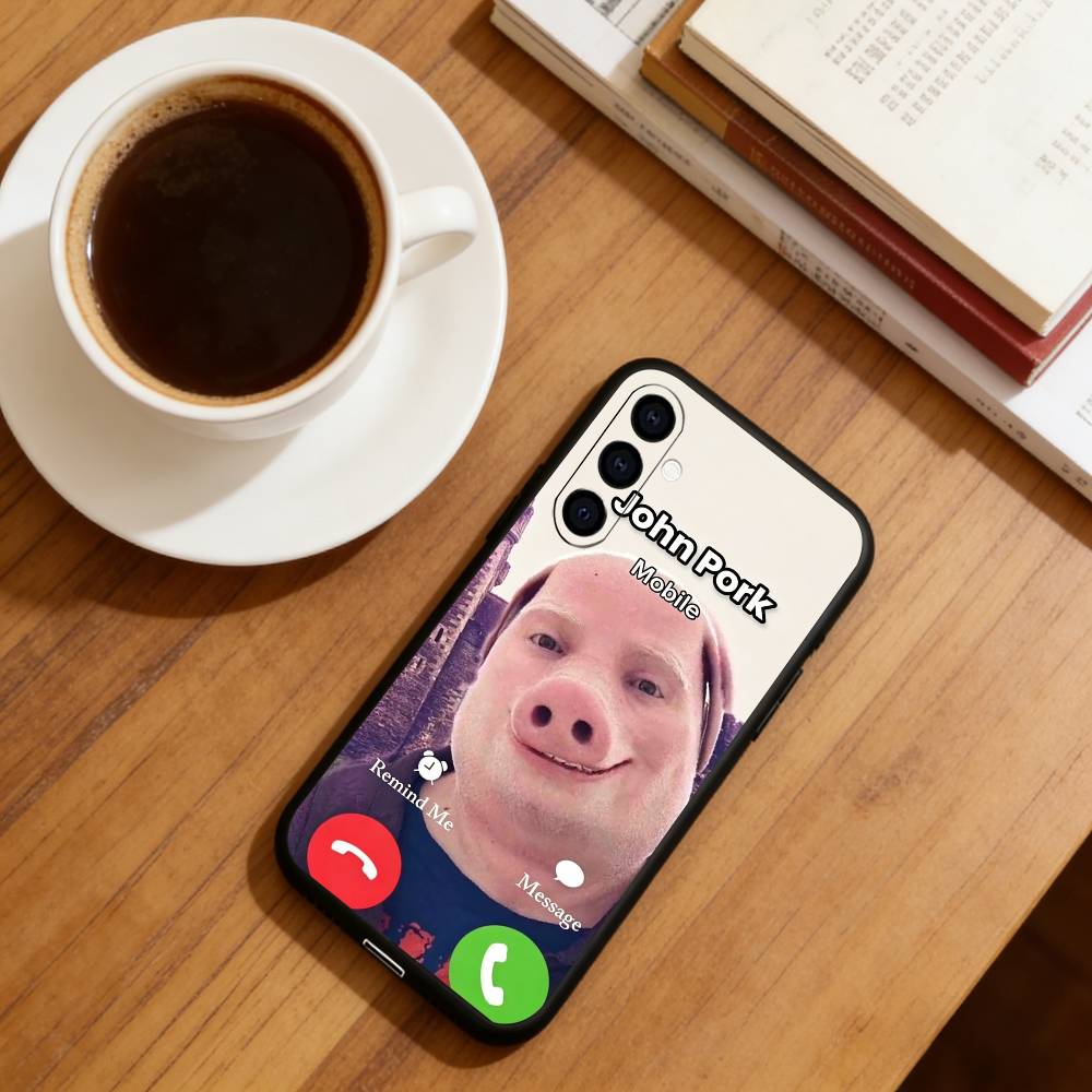 Funny J-John Pork is Calling Phone Case Black Silicone Soft For Samsung Galaxy A73,A72,A71,A70,A53,A52,A51