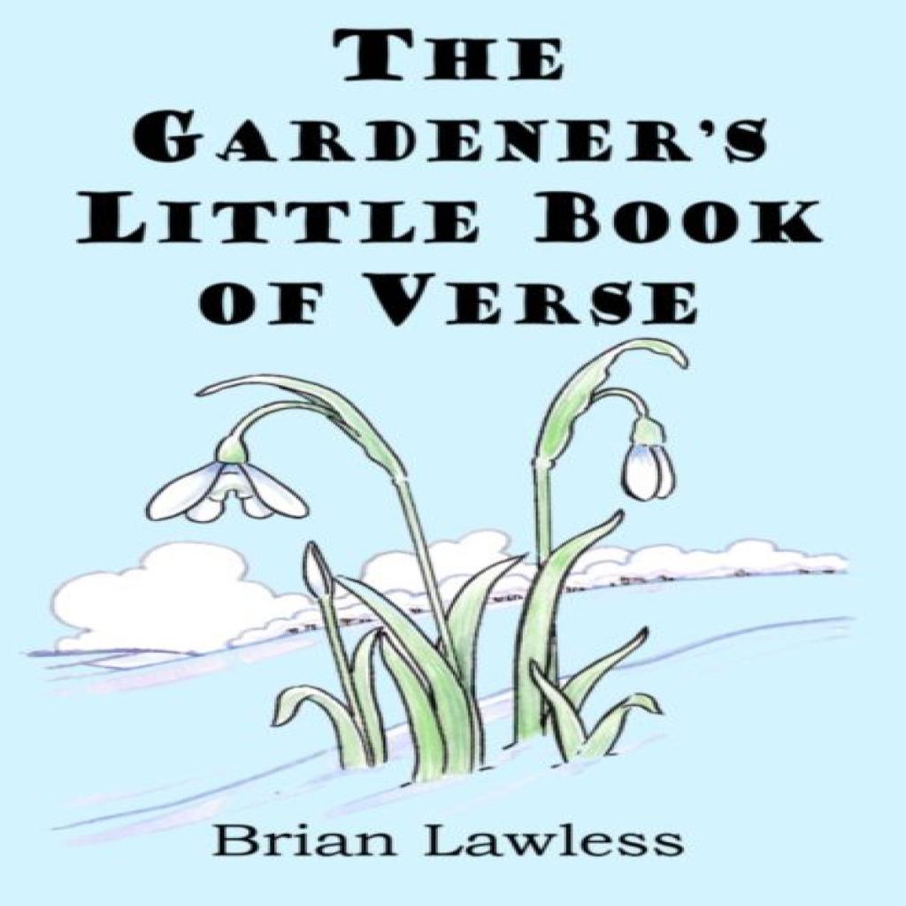 The Gardeners Little Book of Verse by Brian Lawless Paperback Book 9780722350966