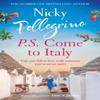 P.S. Come To Italy by Nicky Pellegrino Paperback Book 9781398701052