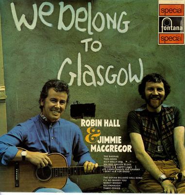 LP Record ROBIN HALL & JIMMIE MACGREGOR - We Belong To Glasgow 6438033 Fontana 1970 UK Folk Used