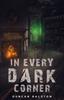 The In Every Dark Corner : Horror Stories Book