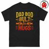 Dad Bod Built for Hugs Funny T-Shirt, Father Gift Idea Unisex Shirt, Husband Birthday Tee Graphic Tee