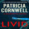 Livid by Patricia Cornwell Hardback Book 9781408725818