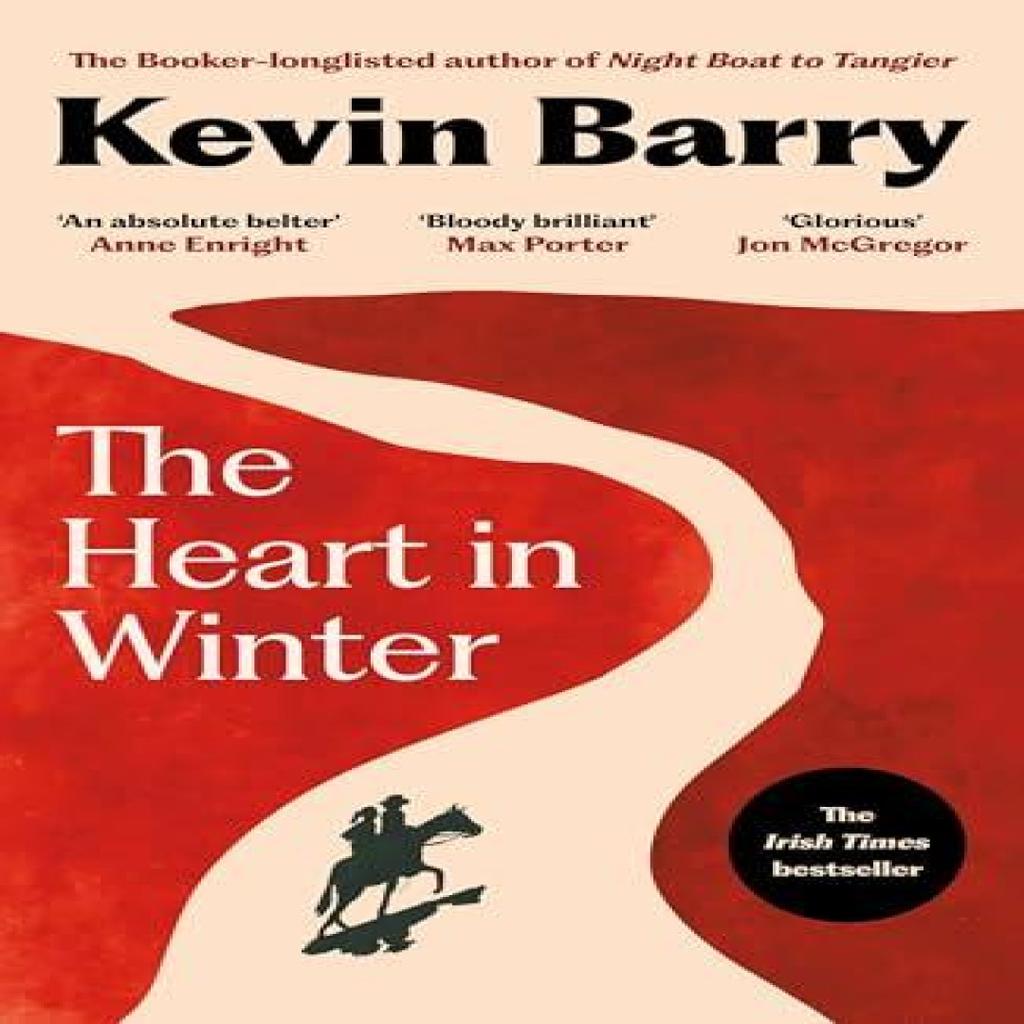 The Heart in Winter by Kevin Barry Paperback Book 9781837260799