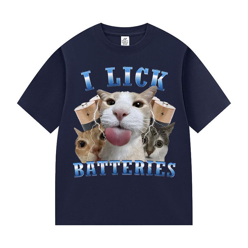 I Lick Batteries Funny Cat Meme Tshirt Men's Women Kawaii Cat Lover Gifts T-shirt Summer O-Neck High Quality 100% Cotton T-shirt