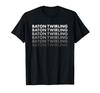 Baton Twirler Baton Twirling T-shirt