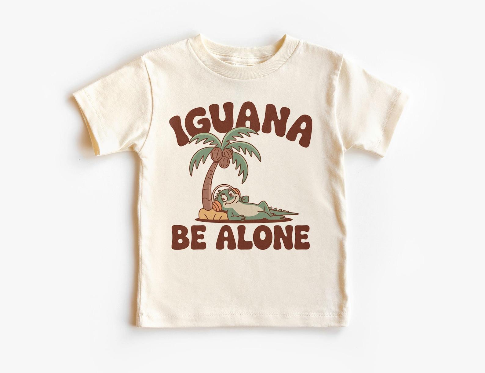 Iguana Be Alone Kids Shirt – Funny Iguana Lizard T-Shirt – Reptile Lover Unisex Cute Palm Tree Tropical Tee Animal Girls & Boys Graphic Top 120
