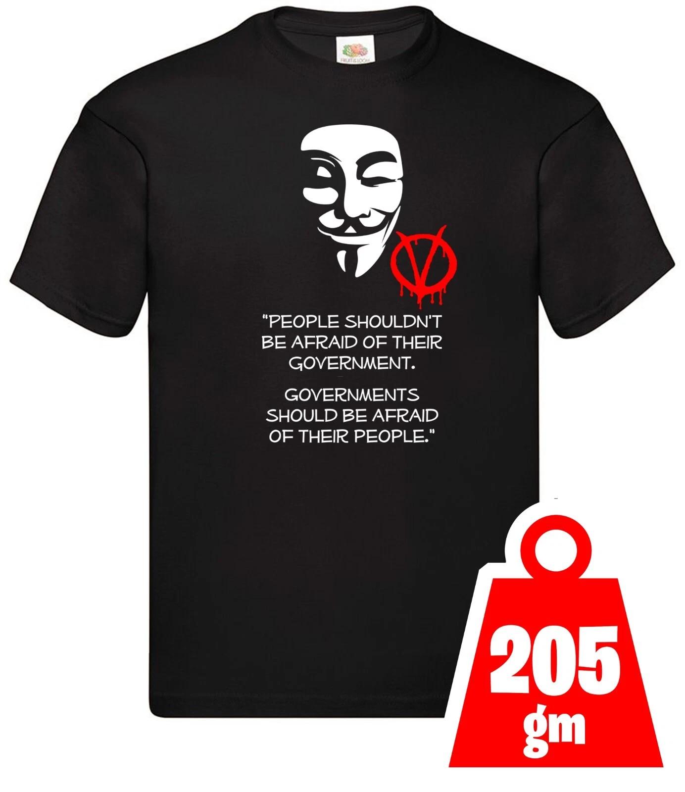 V for Vendetta Anonymous GOVERNMENTS SHOULD FEAR THEIR PEOPLE black t shirt 4XL