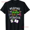 Funny Weapons Of Math Destruction Teacher T Shirt Vintage Soft Streetwear Versatile Stretched Top For Everyday Wear