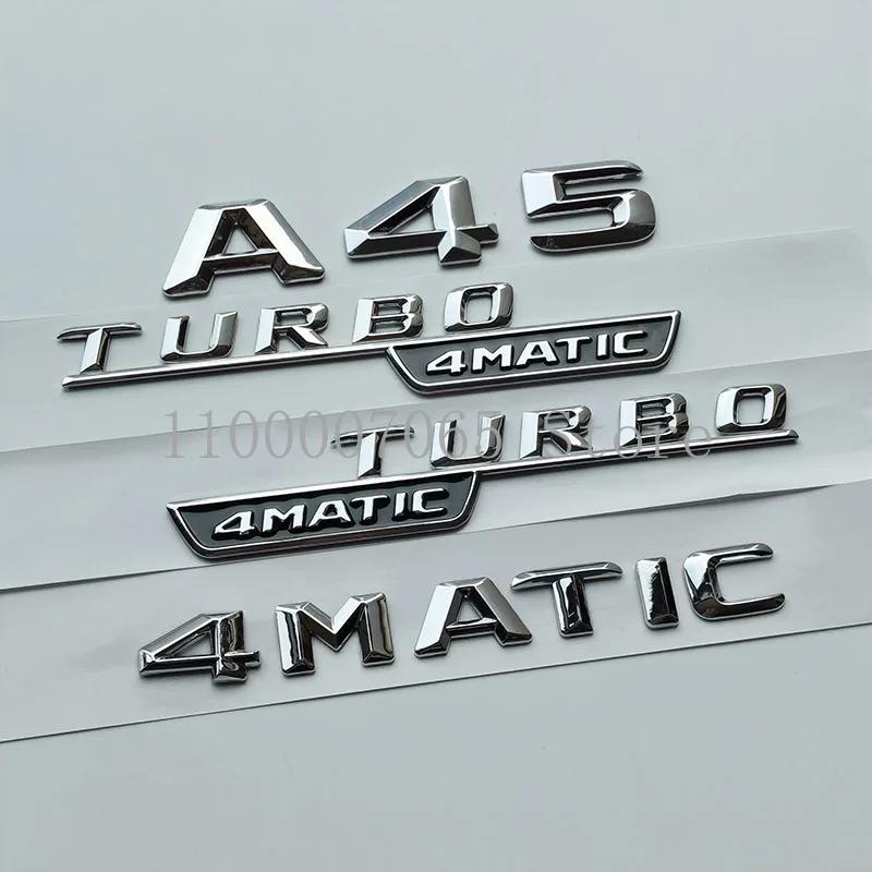 AAUB1 New2015 Lettres Chromées A45 Turbo 4matic Emblème ABS Supérieur Pour Mercedes Benz AMG Plaque Signalétique De Coffre De Garde-bo