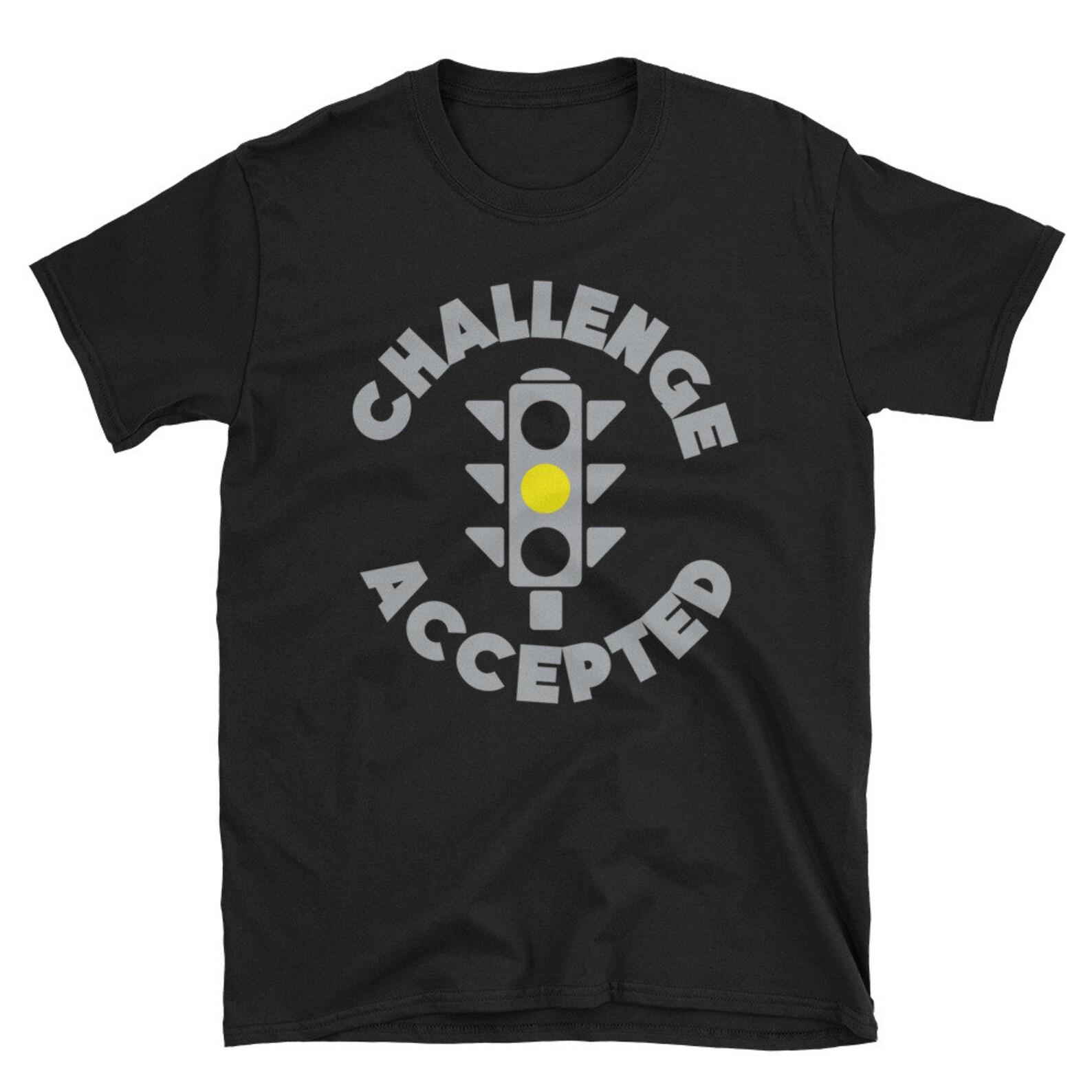 Funny Car Racing Shirt Challenge Accepted Car Race Lover Mechanic Gift Car Collector Shirt S