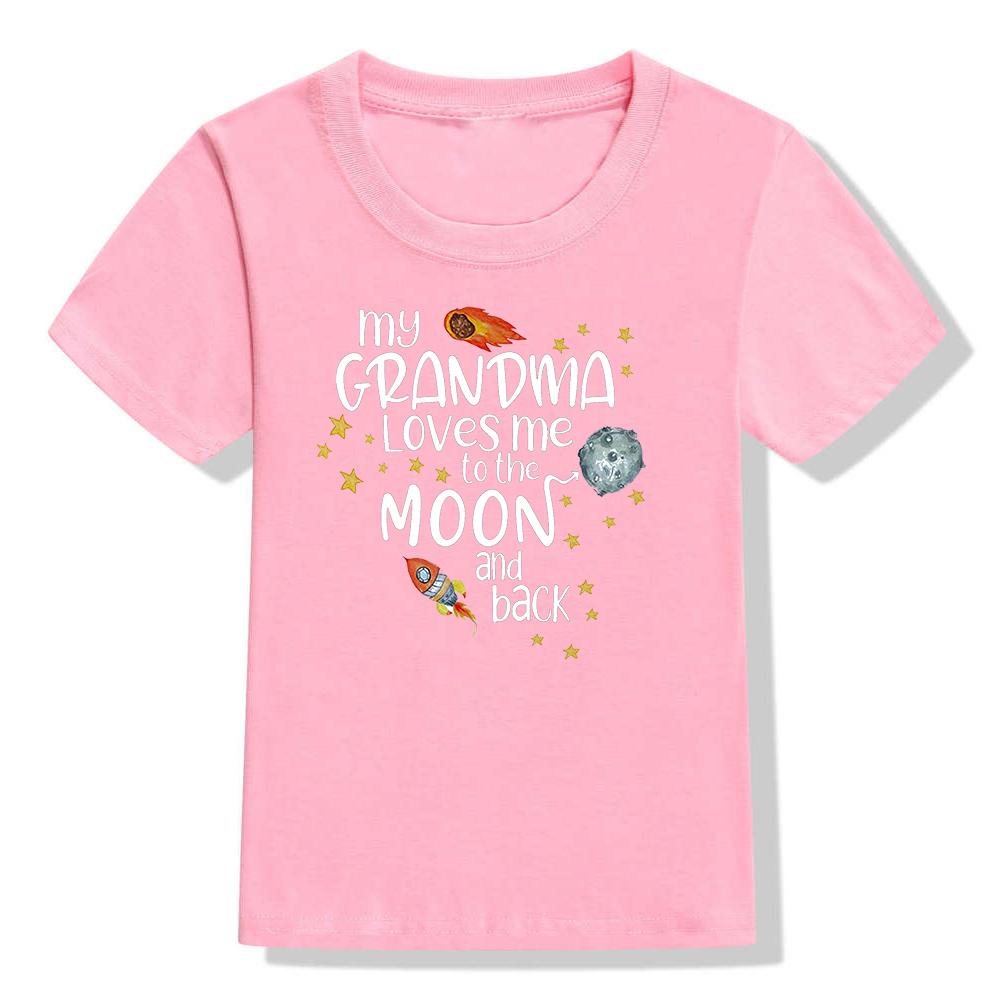 My Grandma Love Me To The Moon and Back Print Funny Kids T Shirt Toddler Unisex Short Sleeve T-shirt Fashion Boy Girl Streetwear