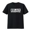 Funny Tech Support Relax T Shirt For Engineers Technology Lovers Os4937 Vintage Washed Designer Clothes Versatile Unisex Homme