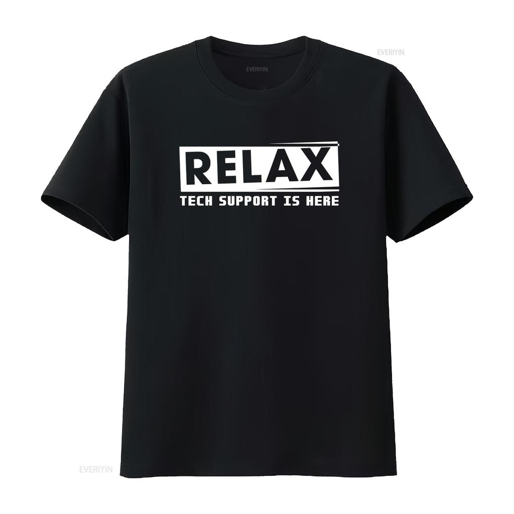 Funny Tech Support Relax T Shirt For Engineers Technology Lovers Os4937 Vintage Washed Designer Clothes Versatile Unisex Homme