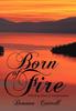 Kniha Born of Fire : A Yearlong Diary of Transformation