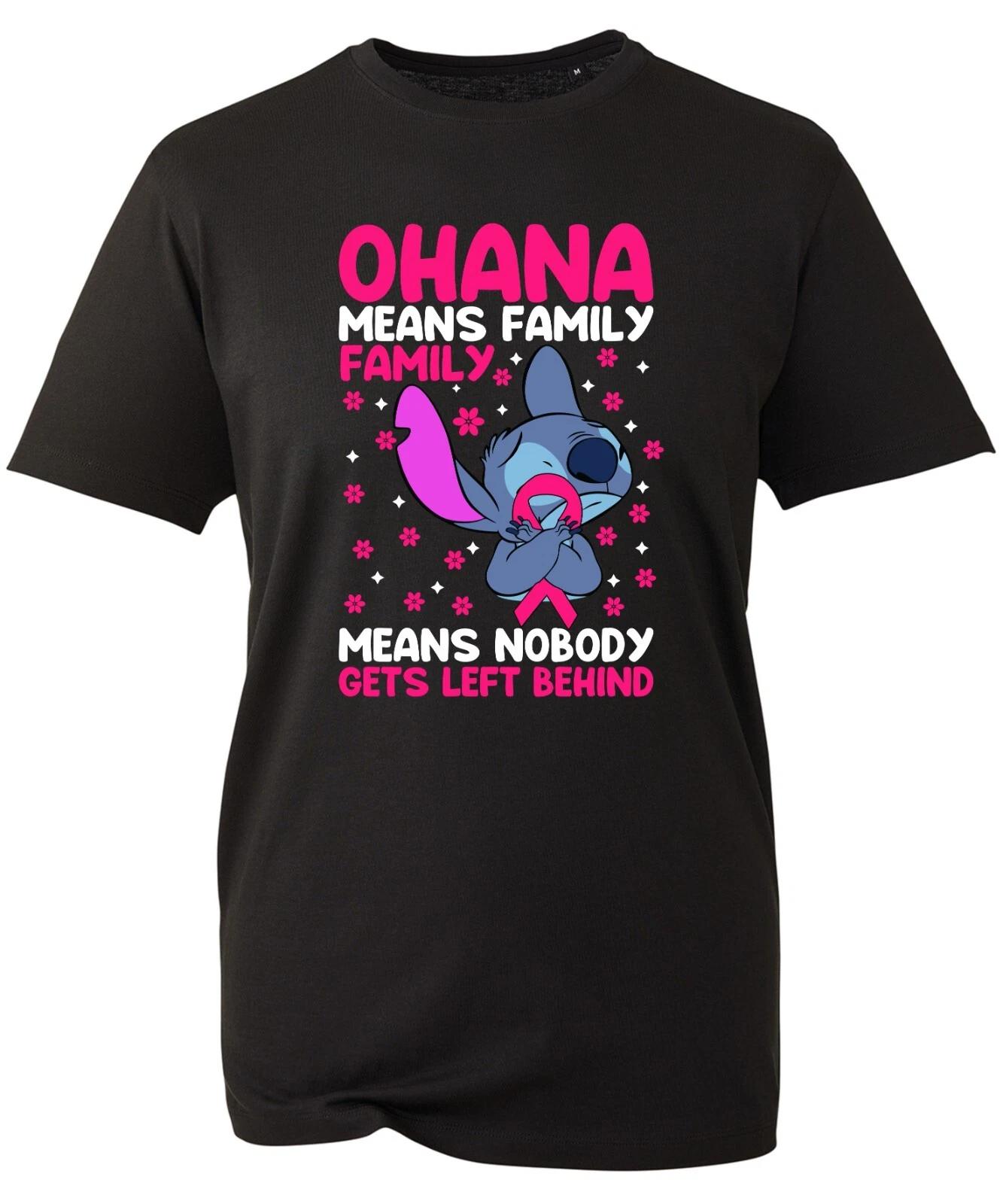 Ohana Means Family Means Nobody Left Behind T-Shirt Breast Cancer Awareness Top L