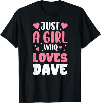 Lustiger Spruch Nur ein Mädchen, das Dave liebt Niedliches Dave-Geschenk Unisex T-Shirt