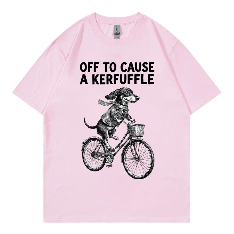 Off To Cause A Kerfuffle Dachshund Bicycle Chaos Funny Meme T Shirt Unisex Fashion Casual Tshirts Summer Loose Cotton Tshirt