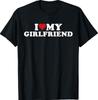 I Love My Hot Girlfriend I Heart My Hot Girlfriend GF Unisex T-Shirt Unisex T-Shirt