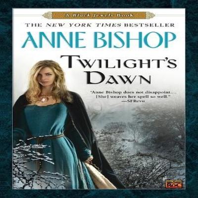 Twilights Dawn by Anne Bishop Paperback Book 9780451464057