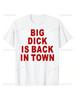 Erwachsenen Witz Neuheit Groß Ist Zurück In Der Stadt Grafik T-Shirt Sommer Harajuku Kurzarm Unisex Grafik Baumwolle T-Shirt