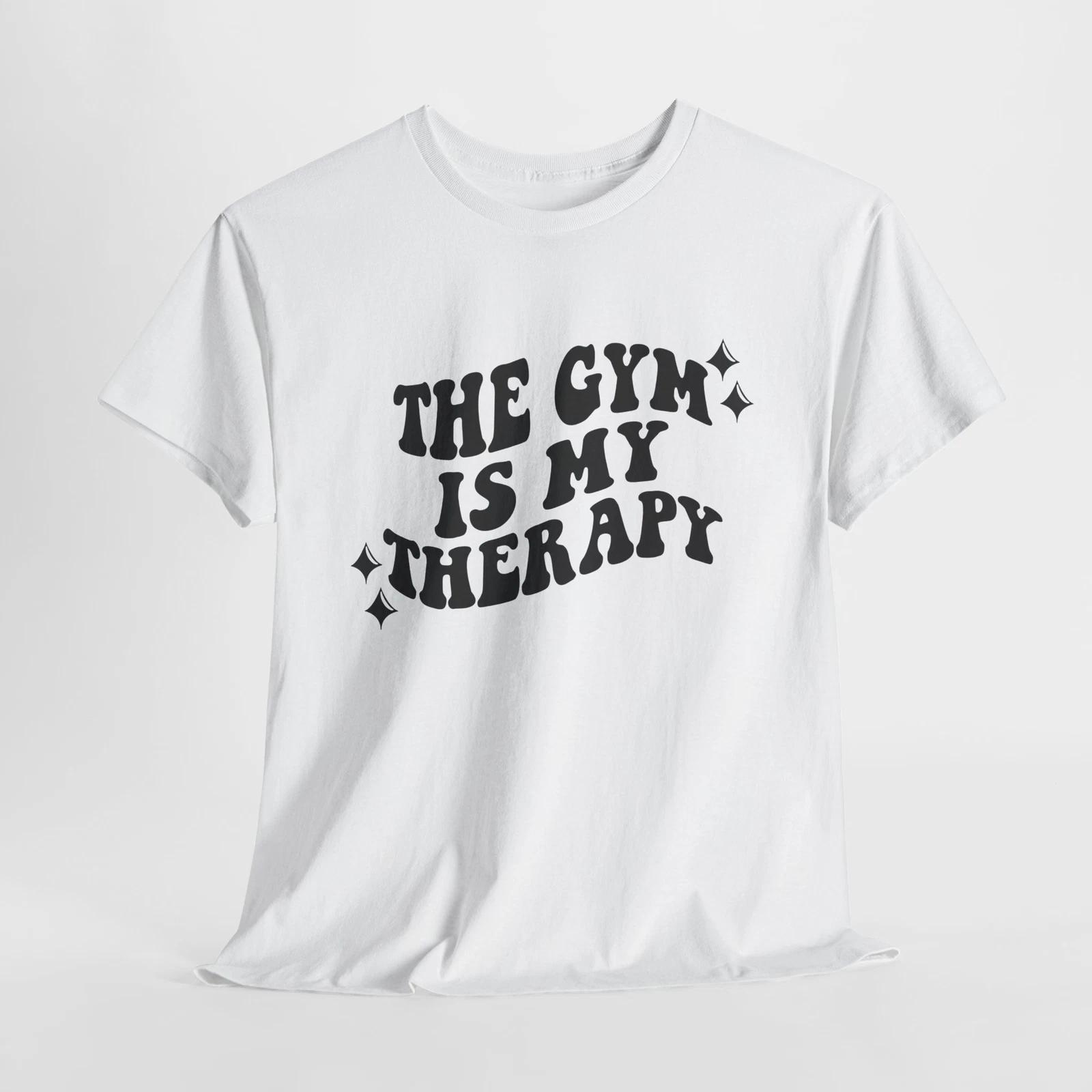 The_Gym_Is_My_Therapy T-Shirt | Gym Life Workout Motivation Tee | Strength Shirt S