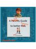 The A Kids Guide To Better Parents Book