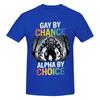 Gay By Chance Alpha By Choice Alpha Wolf Lgbt Lustige T-Shirts Grafik Y2k Sommer Rundhals Unisex Wounisex T-Shirt Tops