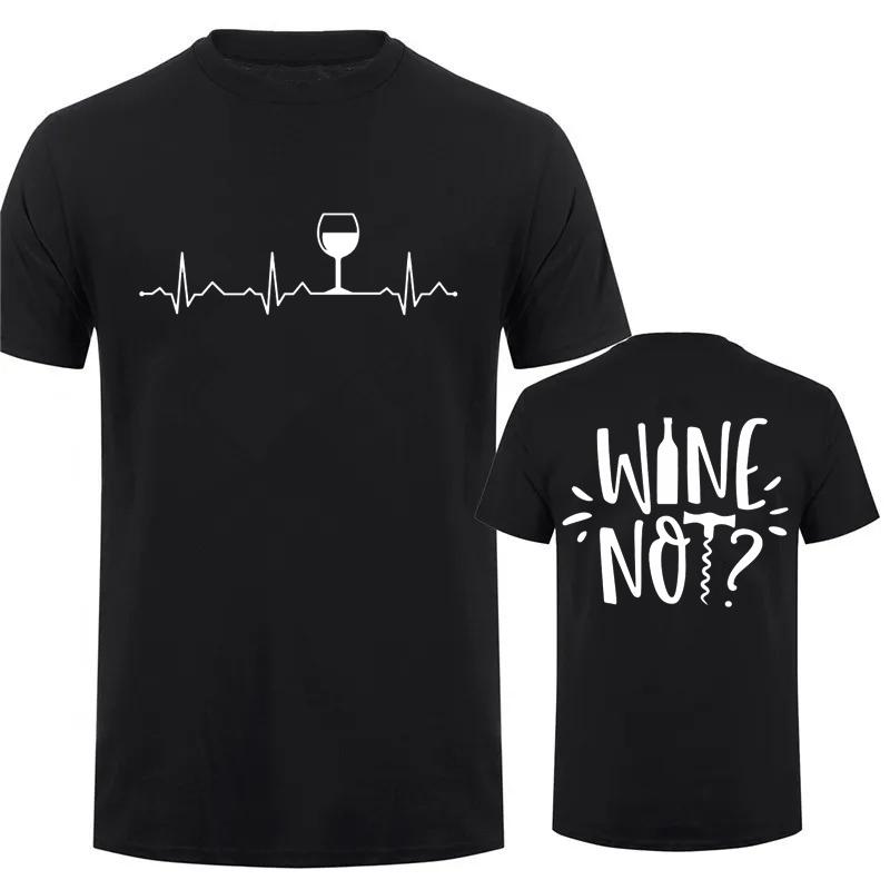 Wine Notwhy Notwine Heartbeat Creativity Print Unisex TShirt Breathable Funny Clothing Oversize Casual Tops Unisex Short Sleeve