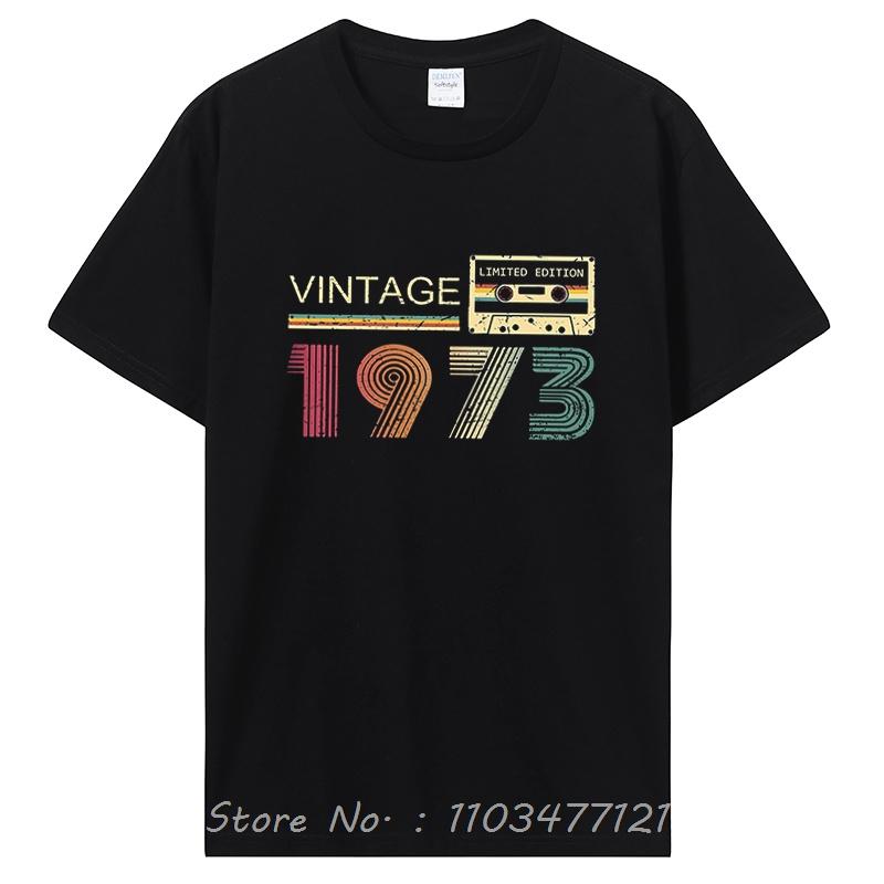 Best Of 1973 Birthday Gifts T Shirt Men's Cotton Funny T-Shirt Old Graphic T Shirt Men Clothing Oversized Tshirt Tees