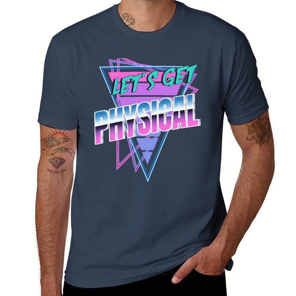 Lets Get Physical Totally Rad 80s Costume TShirt T Shirts for Man Graphic Funny Cotton T Shirt Man TShirt