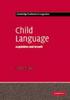The Child Language : Acquisition and Growth Book