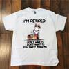 I Am Retired Funny T Shirt Dont Have To Want You Cant Make Me For People Vintage Washed Breathable Streetwear Graphic