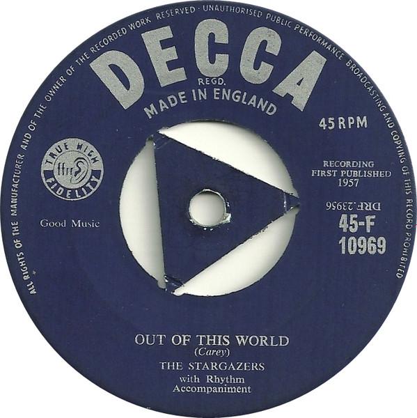 

7inch Record STARGAZERS - Out Of This World 45F10969 Decca 1957 UK Rock Used