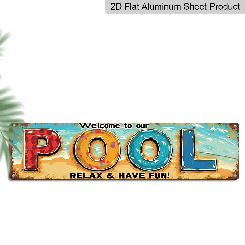 

2D Flat Vintage Metal Wall Decor Welcome To Our Pool, Relax and Have Fun! - 3.9x15.7 Inches, No Electricity Required, Can Be Hung in Pool Houses 40cm x 10cm