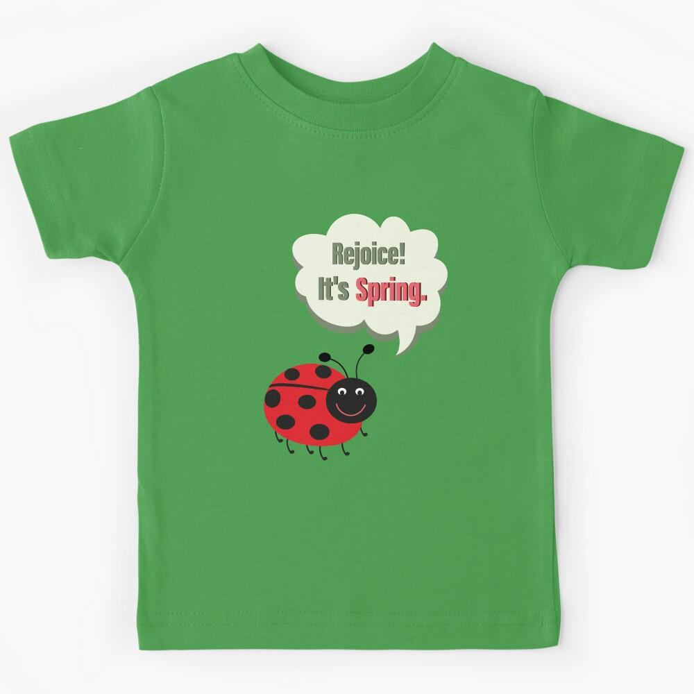 Rejoice! It s Spring Kids T-Shirt 170