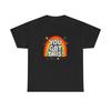 Unisex Adult T Shirt Positive Marker Rainbow “You Got This”