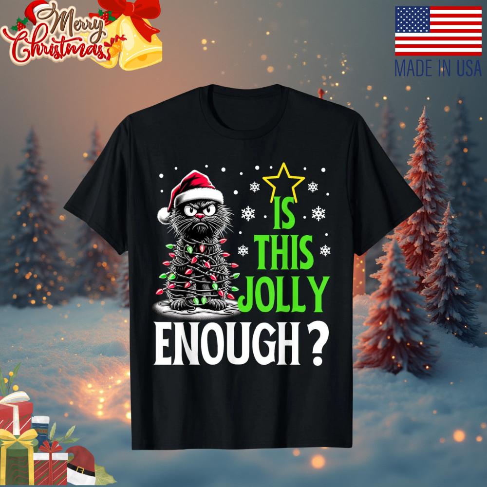 Is This Jolly Enough Funny Black Cat Christmas Lights Fan-Made Holiday T-Shirt