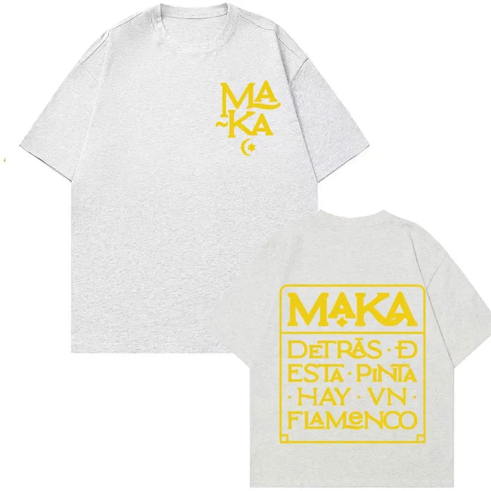 2025 Rapper Maka Detras Desta Pinta Hay Vn Flamenco Stampa Grafica Magliette Uomo Donna Moda Casual 100% Magliette a Maniche Corte