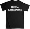 Kill The Kardashians Funny Kim T Shirt