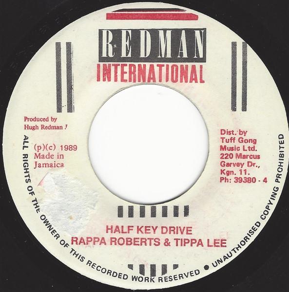 

7inch Record RAPPA ROBERT TIPPA LEE Half Key Drive NONE Redman Internat 1989 Jamaica Reggae Ska Dub Used