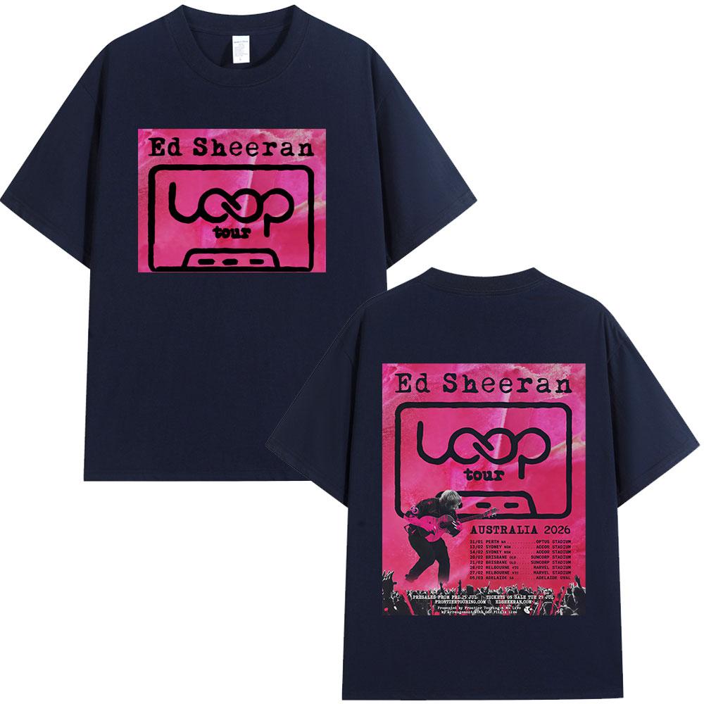 2025 Ed Sheeran Loop Tour Australia 2026 Tour Tshirts Fans Gifts Unisexs Women Fashion Hip Hop Tshirt Casual Cotton Oversized T S