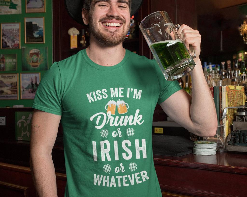 Kiss Me Im Irish Or Drunk Or Whatever Shirt Funny St Patricks Day Shirt Women Plus Size St Paddys Day St Pattys Day Gifts Shamrock Shirt Men