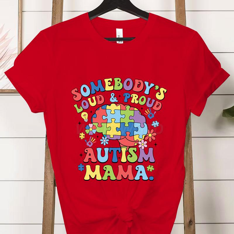 Autism Gift for Mom Crew Neck Short Sleeve Tshirt Loud  Proud Autism Mama Classic Tshirts Autism Awareness Day Mama Clothing