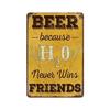 Never Wins Friends Tin Metal Sign Garage Man Cave Wall Art