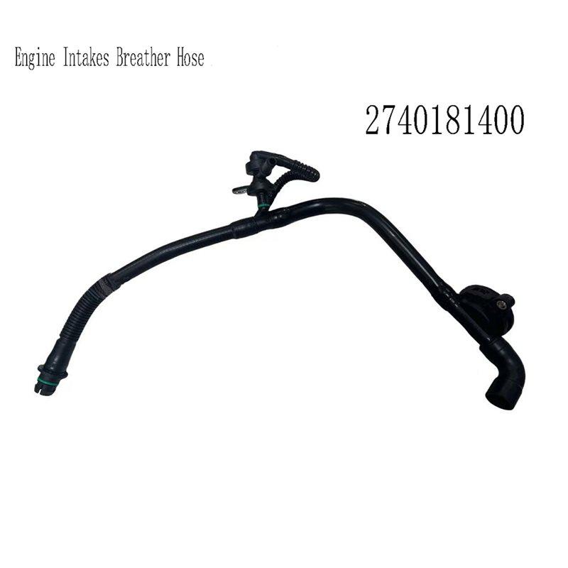 Engine Intake Breather Hose 2740181400 Fits For Mercedes Benz Klasy Models CLS E GLK E-Klasa GLC-Klasa
