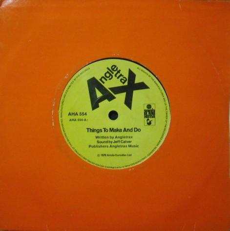 

7inch Record ANGLETRAX Things To Make And Do AHA554 Ariola Hansa 1979 UK Rock Used