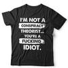 Conspiricy Theorist TShirt I'm Not Anti Government Theory Funny Illuminati