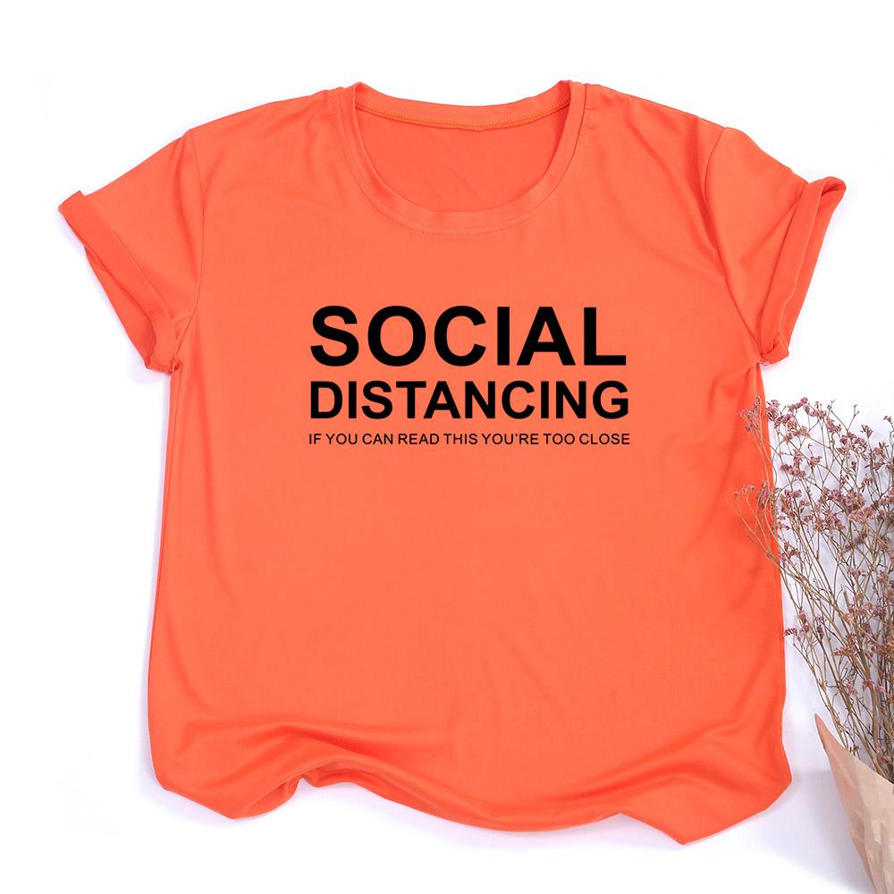 Social Distancing Letter Women Summer T Shirt You Re Too Close Funny Print Casual Tees Tops